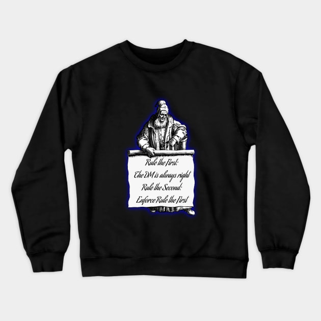 DM First Rule Crewneck Sweatshirt by Sifs Store